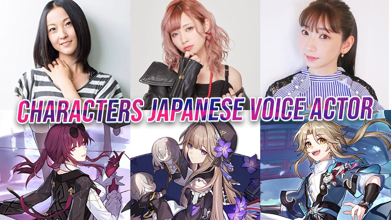 Discover the Japanese Voice Cast of Honkai Star Rail (HSR JAP VA)