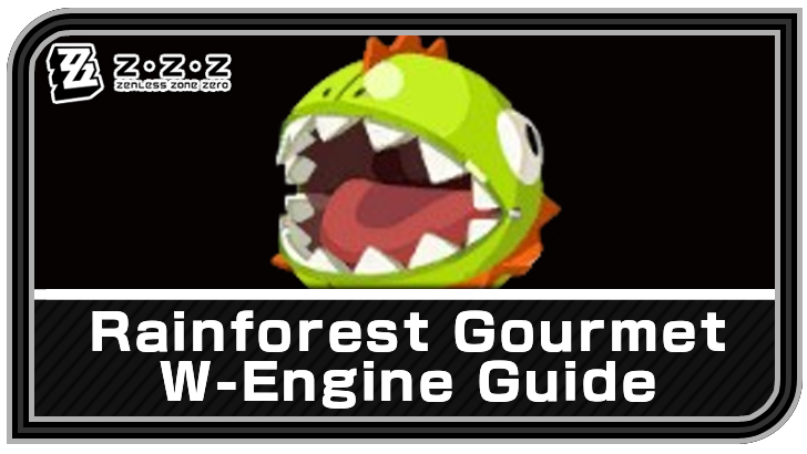 Unlock the Power of Rainforest Gourmet ZZZ in Zenless Zone Zero – Upgrade & Stats