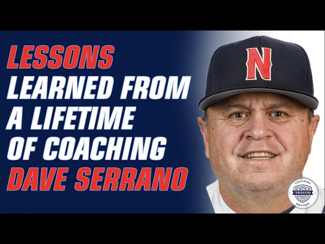 Dave Serrano: From Player to Prominent Coach, a Deep Dive.