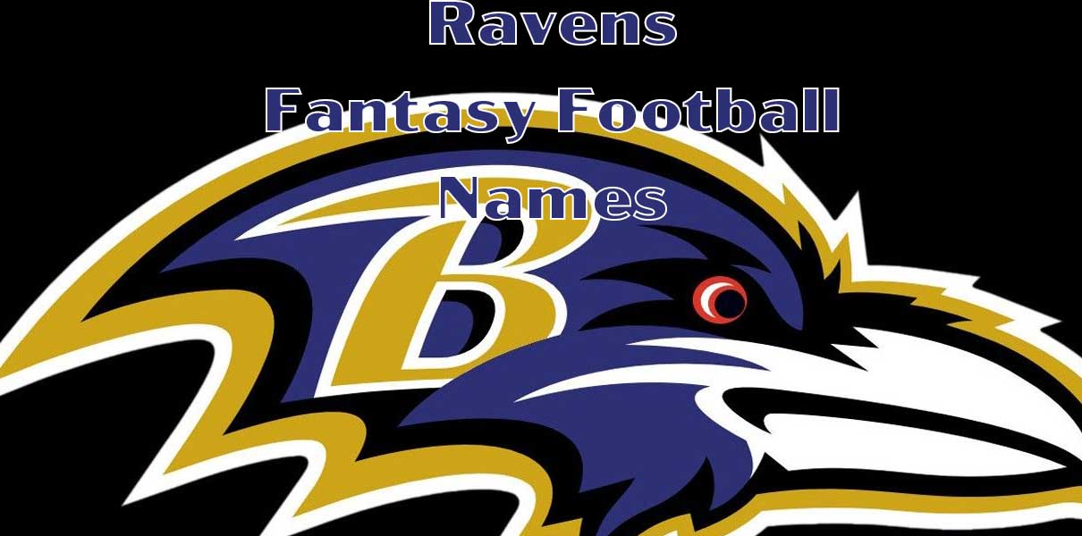 Baltimore Ravens Fantasy Football Names Generator: Find Your Ideal Name (Easy and Fun)