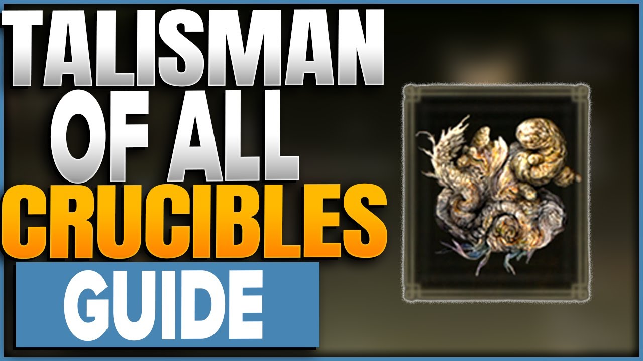 What is talisman of all crucibles (Guide for Beginners)